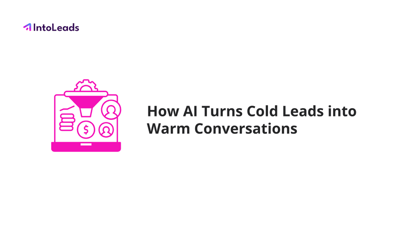 Cover for How AI Turns Cold Leads into Warm Conversations