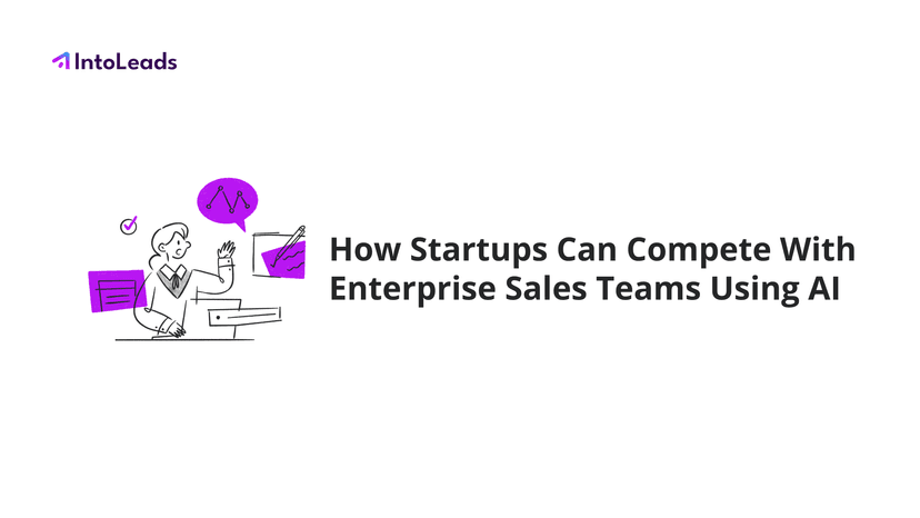 Cover for How Startups Can Compete With Enterprise Sales Teams Using AI